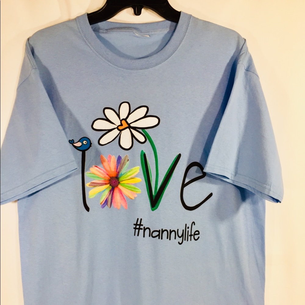 Women’s L Spring TShirt Love Nanny Life